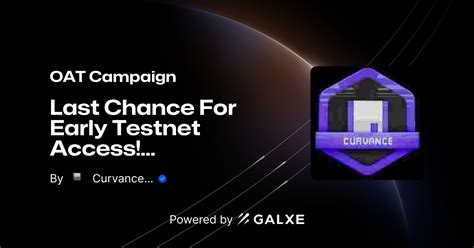 Last Chance For Early Testnet Access By Curvance Galxe Quest