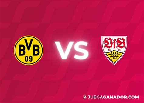 Pronóstico Borussia Dortmund vs Stuttgart sábado 6 de abril Juega