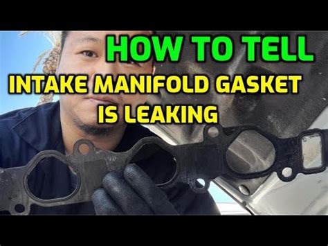 Symptoms Of A Bad Intake Manifold Gasket Leaking And When Replacement