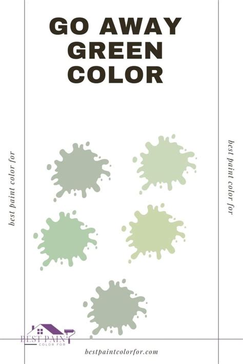 Go Away Green Color – A complete Guide & Color Review - Best Paint ...