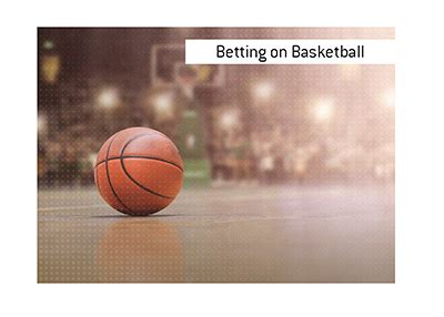 Basketball Betting Sites - Best Real Money NBA Online Sportsbooks