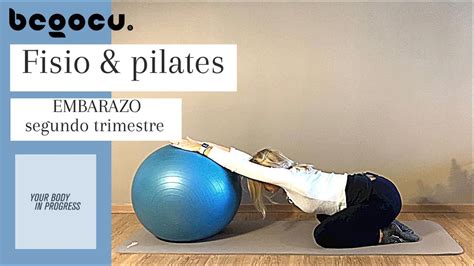 PILATES EN EL EMBARAZO Rutina De Fisiopilates Para Realizar El Segundo