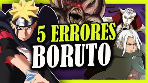 5 Errores Y Huecos Argumentales De Boruto Naruto Next Generations