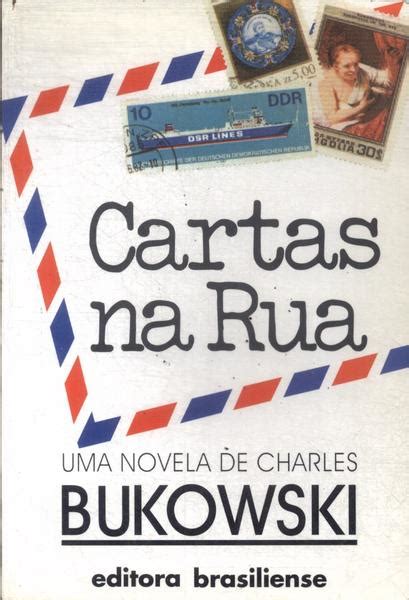 Cartas Na Rua Charles Bukowski Traça Livraria E Sebo