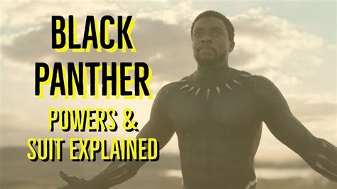 Black Panther Powers And Suit Explained Youtube