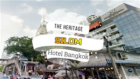 The Heritage Hotel Bangkok Silom Thailand Address And Review Youtube