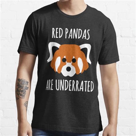 Red Pandas Are Underrated Panda Quote T Shirt For Sale By