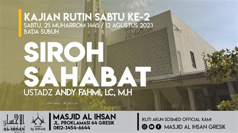 Live Ustadz Andy Fahmi Lc M H Siroh Sahabat Youtube