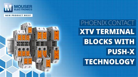 Phoenix Contact Xtv Terminal Blocks With Push X Technology New Product