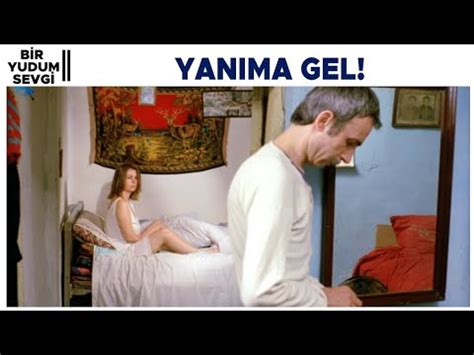 Bir Yudum Sevgi Türk Filmi Aygül Cuma ile Yakınlaşmak İstiyor YouTube