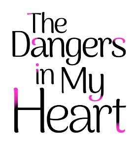 The Dangers in My Heart | Crossover Wiki | Fandom