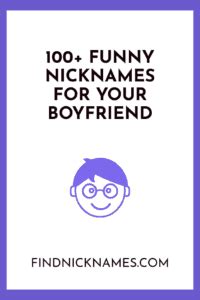 100 Funny Nicknames for Your Boyfriend — Find Nicknames