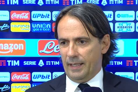 Inzaghi Sfida Il Napoli L Ha Detto Sulla Partita