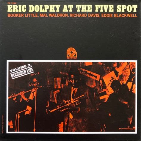 Eric Dolphy Eric Dolphy At The Five Spot Vol Post Bop