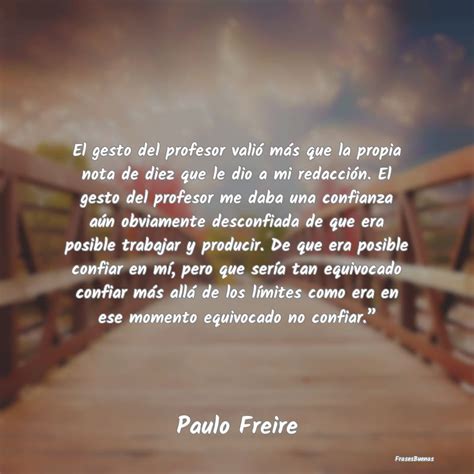 40 Frases Inspiradoras De Paulo Freire