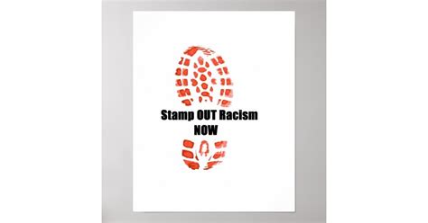 Stamp Out Racism Poster Zazzle