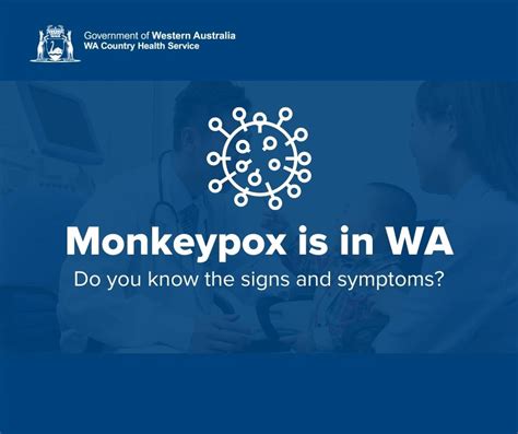 WA Country Health Service Look Out For Signs Of Monkeypox