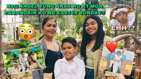 Nag Angel Yung Anak Kung Bunso At Mga Pamangkin Ko Sa Easter Sunday