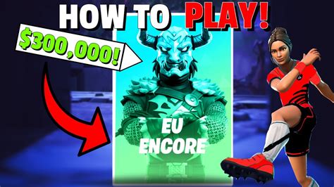 How To Play EU ENCORE CUP Fortnite NEW Tournament YouTube