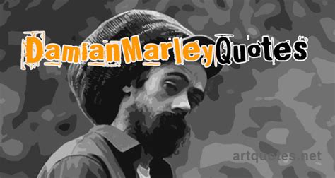 Damian Marley Quotes about Music