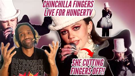 Chinchilla Is Karma Chinchilla Fingers Live For Hungertv Reaction