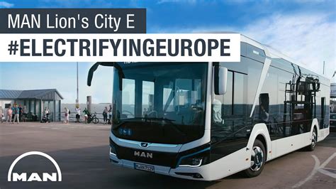 Man Lion S City E Electrifyingeurope Man Truck Bus Youtube