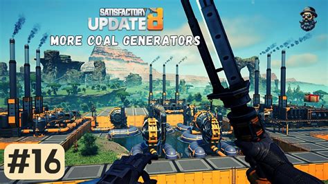 Satisfactory 16 More Coal Generators Update 8 YouTube