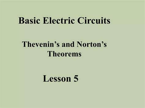 Thevenin And Nortons Theorem Ppt