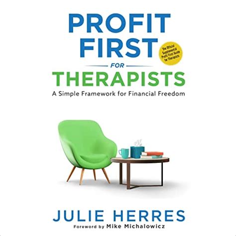 Profit First For Therapists A Simple Framework For Financial Freedom