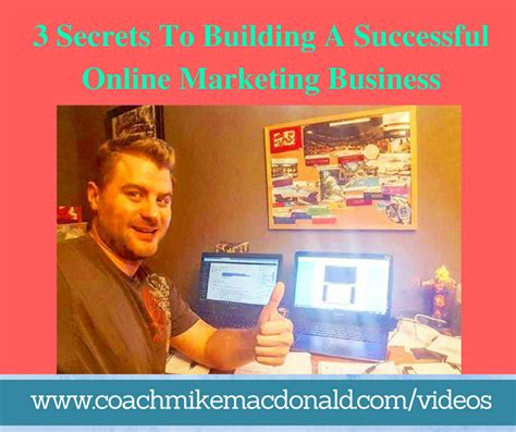 3 Secrets To Building A Successful Online Marketing Business