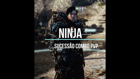 Bdo Black Desert Online Sa Ninja Combo Guide Succession Pvp Showcase