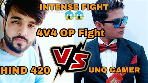 HIND 420 VS UNQ GAMER INTENSE FIGHT HIND CLAN VS UNQ GAMER TEAM