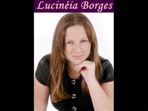 Lucineia Borges Fenomenal Youtube