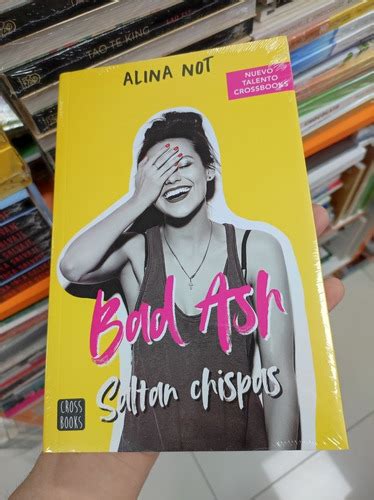 Libro Saltan Chispas Bad Ash Alina Not Cuotas sin interés