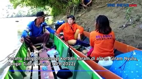 Perahu Karam Satu Orang Hilang Di Sungai Malinau Video Dailymotion