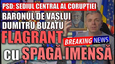 Baronul Psd Dumitru Buzatu Prins N Flagrant Cu O Spag Imens Jup Nul