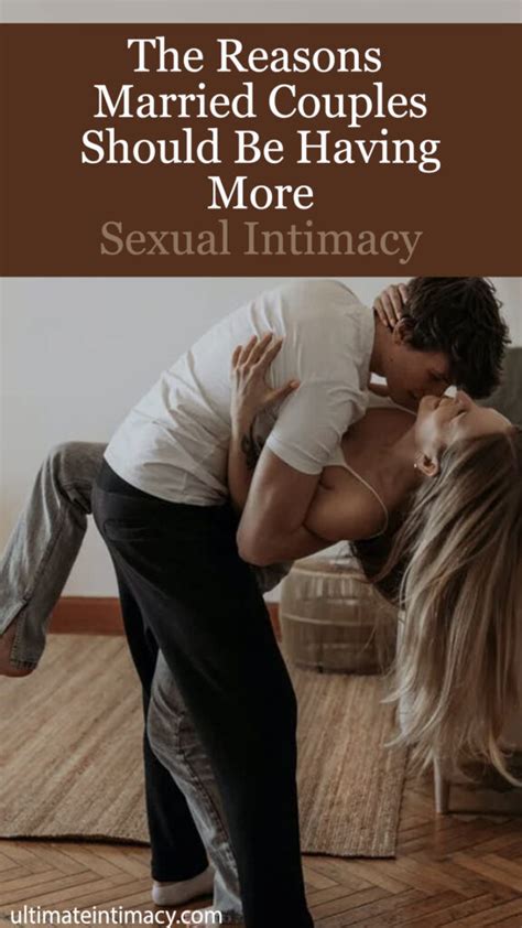 Why Sex Is So Important In Marriage Ultimate Intimacy