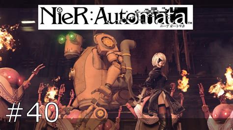 🦋 Lets Play Nier Automata 40 Deutsch Pc 16d Sucht 11b Auf Zur