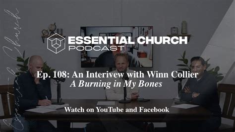 Podcast Episode An Interview With Winn Collier A Burning In My Bones