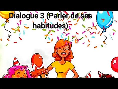 Dialogue 3 parler de ses habitudes le trésor des mots CM1 YouTube