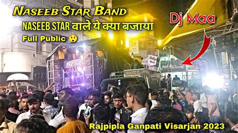 Naseeb Star Band At Rajpipla Ganpati Visarjan Naseeb Star