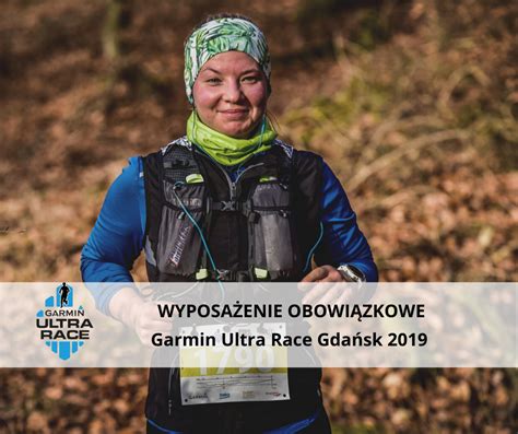 Garmin Ultra Race Gdańsk wyposażenie obowiązkowe Garmin Ultra Race