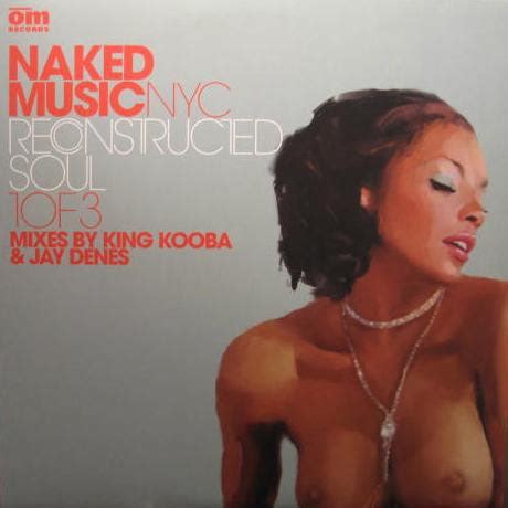 a funda São Naked Music NYC Reconstructed Soul 1 Of 3a funda São