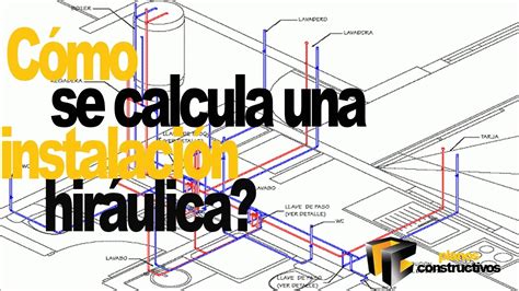 Como Se Calcula Una Instalación Hidráulica Youtube