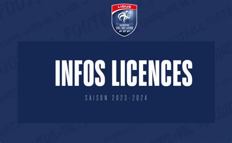 Licences 2023 2024 Informations Générales Ligue Centre Val De Loire