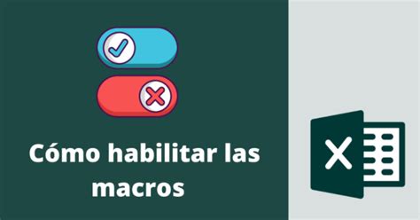 Forzar Al Usuario A Habilitar Las Macros En Excel Excel Contable