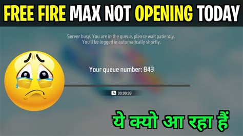 Free Fire Max Not Opening Today Your Queue Number Problem Server Busy