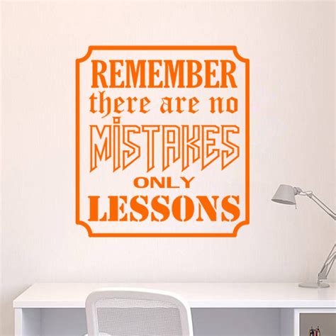 Wall Decal Remember There Are No Mistakes Only Lessons Wall Decal