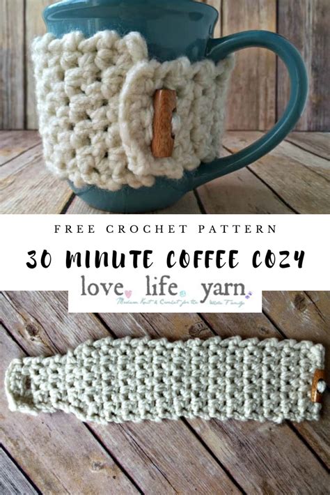 Minute Coffee Cozy Free Crochet Pattern Love Life Yarn Free