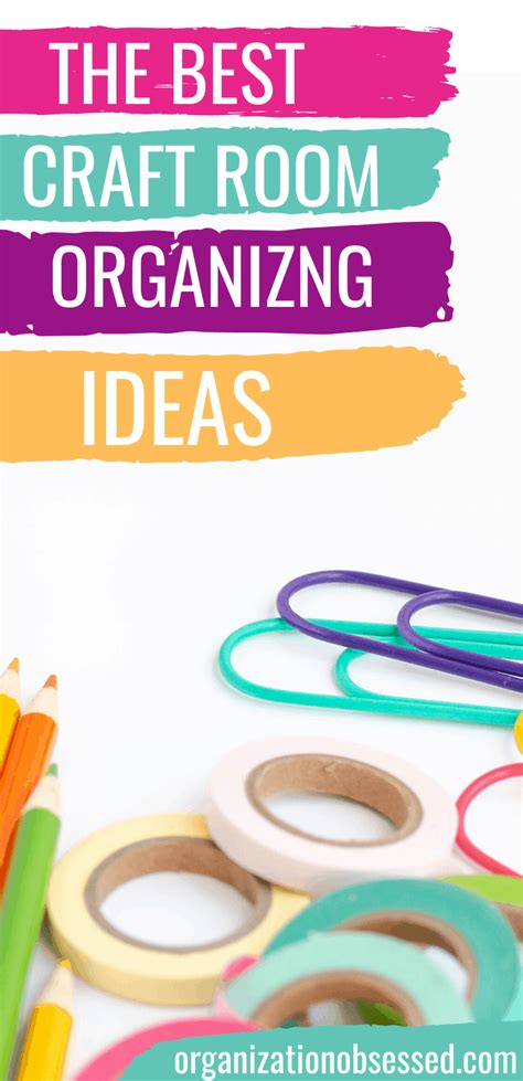 The Best Craft Room Organization Ideas Organization Obsessed